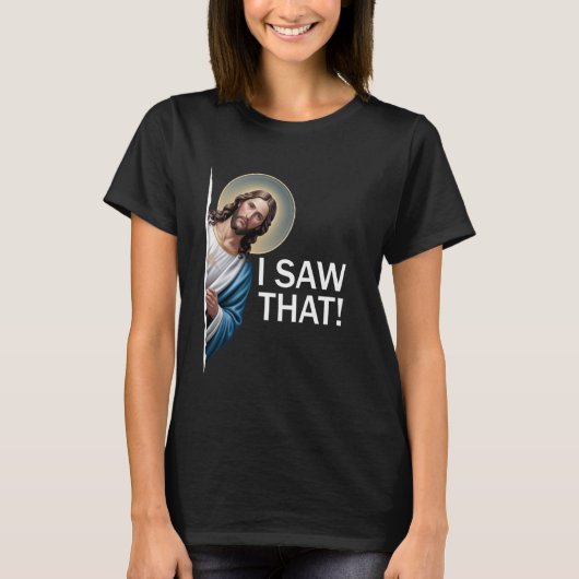 Ik zag dat grappige Gezegde Jesus Meme Christelijk T-shirt (Voorkant)