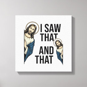 Ik zag dat grappige Jezus glurend vintage shirt on Canvas Afdruk