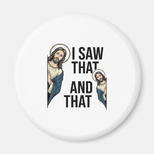 Ik zag dat grappige Jezus glurend vintage shirt on Magneet