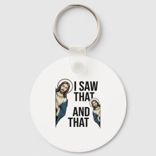 Ik zag dat grappige Jezus glurend vintage shirt on Sleutelhanger