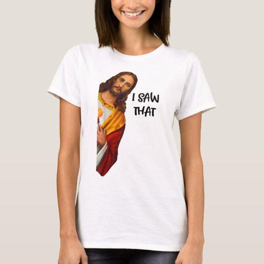 Ik zag dat grappige Jezus Meme Christelijk was T-shirt (Voorkant)