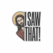 Ik zag dat grappige religieuze gluur Grafisch ontw Sticker (Voorkant)
