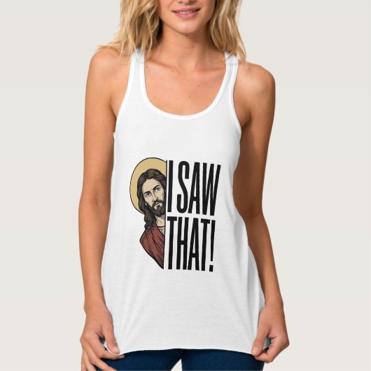 Ik zag dat grappige religieuze gluur grafisch ontw tanktop (Voorkant)
