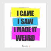 Ik zag dat ik het raar maakte. sticker (Vel)