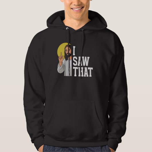 Ik zag dat Jesus Meme Funny Christelijk God Religi Hoodie (Voorkant)
