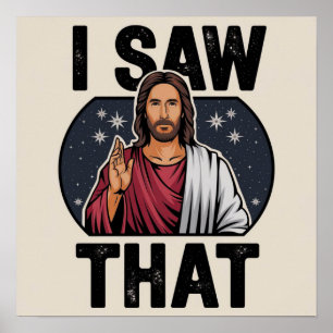Ik Zag Dat, Jezus Kijkend, Ik Zag Dat Jezus Meme Poster