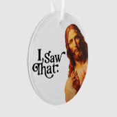 Ik Zag Dat, Jezus Kunst, Ik Zag Die Jezus  Ornament (voorkant)
