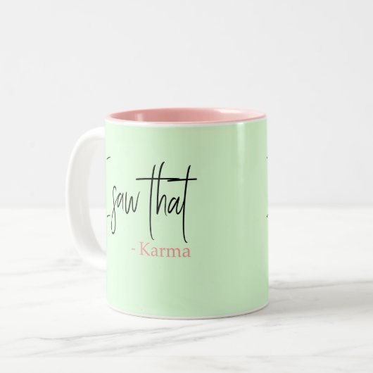 Ik zag dat karma tweekleurige koffiemok (Voorkant links)