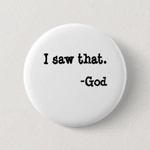 Ik zag dat... ronde button 5,7 cm