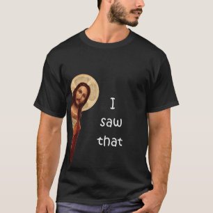 Ik zag dat t-shirt
