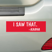 IK ZAG DAT, ZEI KARMA BUMPERSTICKER (Op auto)
