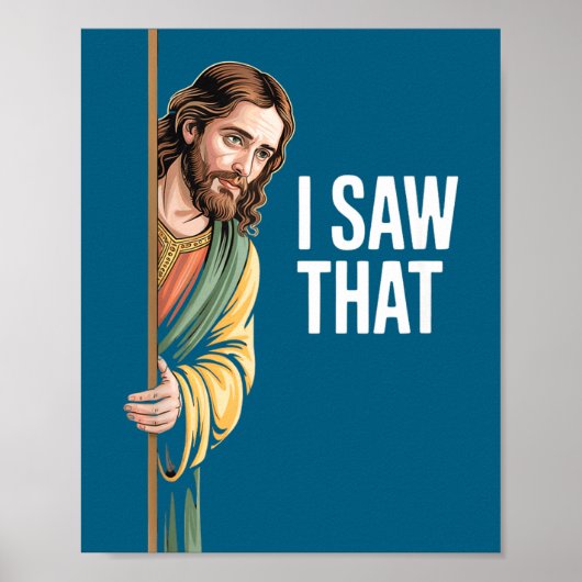 Ik zag die grappige Jezus meme quote kerst Pasen Poster (Voorkant)