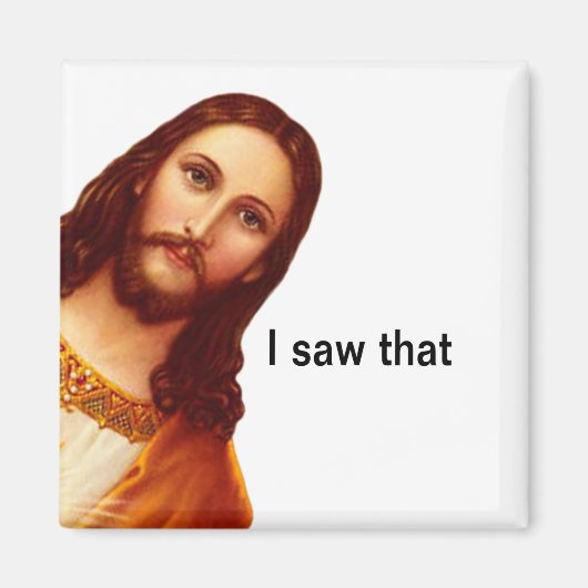 Ik zag die Jezus Magnet (Voorkant)