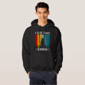 Ik zag die karma hoodie (Voorkant volledig)