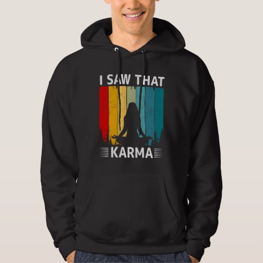 Ik zag die karma hoodie (Voorkant)