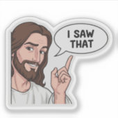 ik zag die meme Sticker Grappige Meme Sticker (Voorkant)