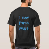 "Ik zag drie boten" Zeegezicht T-shirt (Achterkant)
