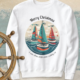 Ik zag drie schepen Zeilschepen Oceaan Kerstmis Trui