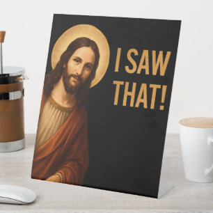 Ik zag een Christelijk citaat van Jesus Funny Reclamebord Met Voetstuk