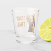 Ik zag een Christelijk citaat van Jesus Funny Shot Glas (Achterkant)