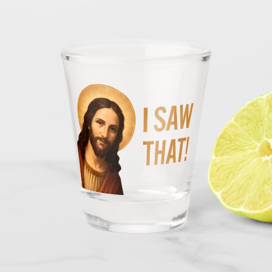 Ik zag een Christelijk citaat van Jesus Funny Shot Glas (Voorkant)