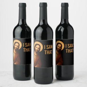 Ik zag een Christelijk citaat van Jesus Funny Wijn Etiket