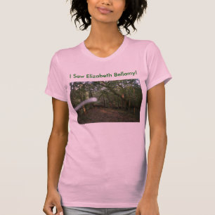 Ik zag Elizabeth Bellamy! (T-shirt) T-shirt