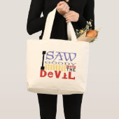 Ik zag Goody Osbourne met The Devil Grote Tote Bag (Voorkant (product))