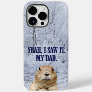Ik zag het groundhog Dag Case-Mate iPhone 14 Pro Max Hoesje