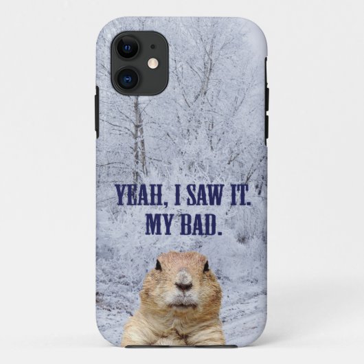 Ik zag het groundhog Dag Case-Mate iPhone Case (Achterkant)
