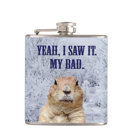 Ik zag het groundhog Dag Heupfles (Voorkant)