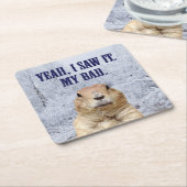 Ik zag het groundhog Dag Kartonnen Onderzetters (Schuin)