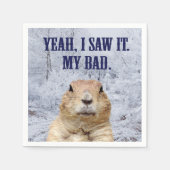 Ik zag het groundhog Dag Servetten (Voorkant)