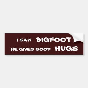 Ik zag hoe groot hij goede knuffels geeft bumpersticker