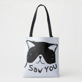 Ik Zag Jou Grappige Kat | Zwarte Kat | Schattige K Tote Bag