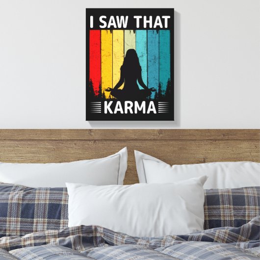 Ik zag Karma Canvas Afdruk (Insitu (Slaapkamer))