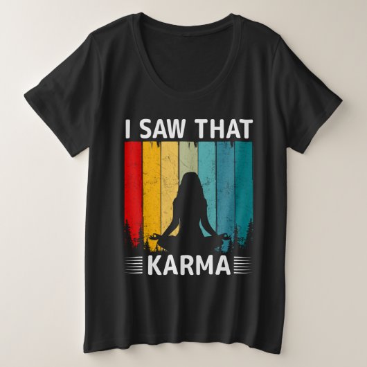 Ik zag Karma Grote Maat T-shirt (Design voorkant)