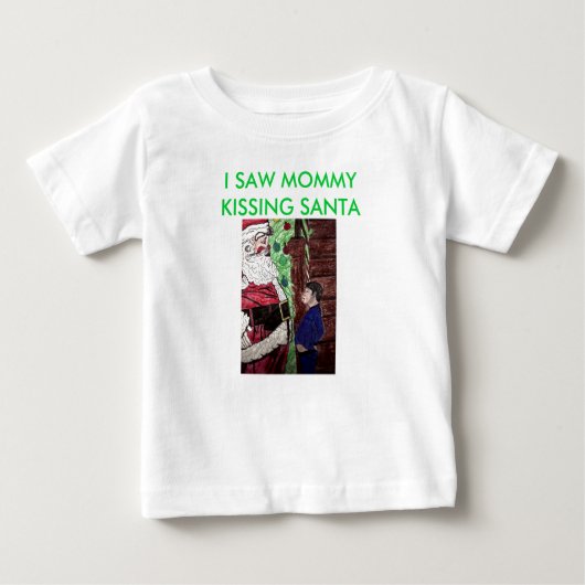 IK ZAG MOMMY KISSING SANTA baby shirt (Voorkant)