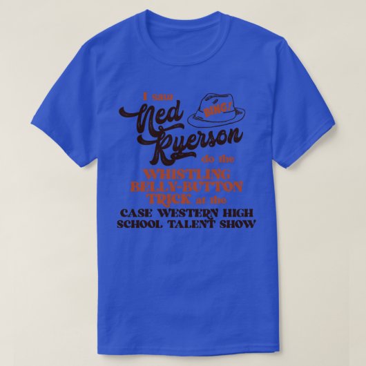 Ik zag Ned Ryerson T-shirt (Design voorkant)