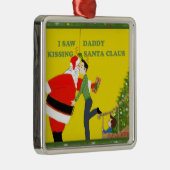 Ik zag papa Kisssinterkluskerst Metalen Ornament (Rechts)