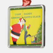 Ik zag papa Kisssinterkluskerst Metalen Ornament (Links)