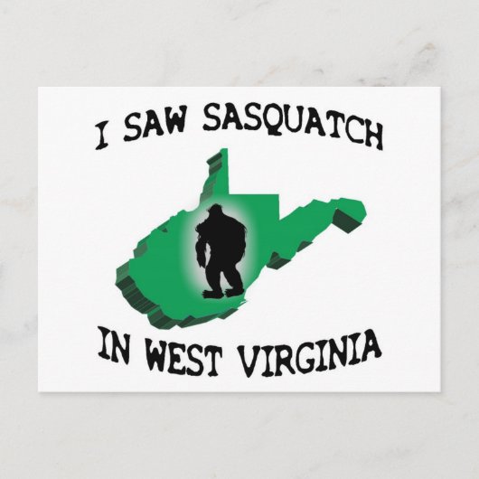 Ik zag Sasquatch in West Virginia Briefkaart (Voorkant)