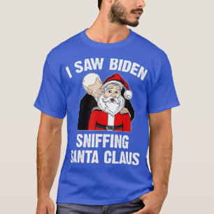 Ik zag sniffing santa claus grappig Joe Gift T-shirt