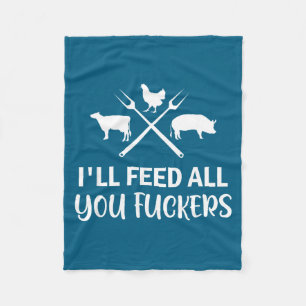 Ik zal alle voorlopers voeden Funny Grilling Quote Fleece Deken