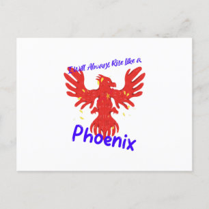 Ik zal altijd als een Phoenix opstaan. Briefkaart