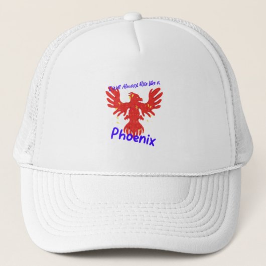 Ik zal altijd als een Phoenix opstaan. Trucker Pet (Voorkant)
