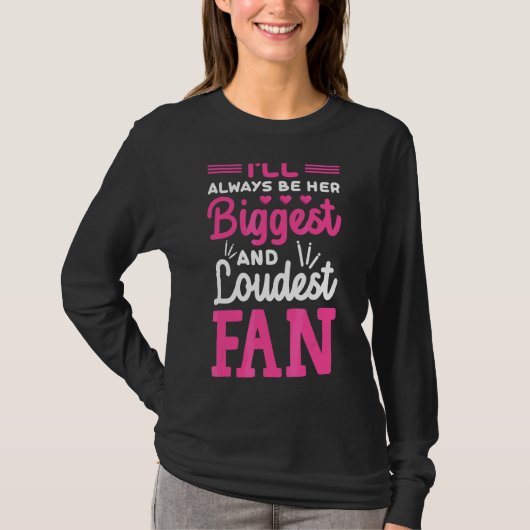 Ik zal altijd haar grootste en grootste ventilator t-shirt (Voorkant)