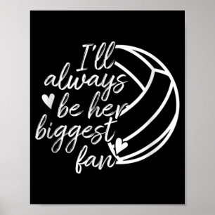 Ik zal altijd haar grootste volleybalmama vader zi poster