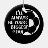 Ik zal altijd je grootste Voetballeven zijn. Keramisch Ornament (Achterkant)