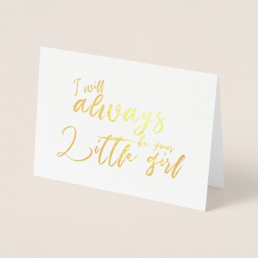 Ik zal altijd uw kleine meisje vader trouwdag folie kaarten (Voorkant)